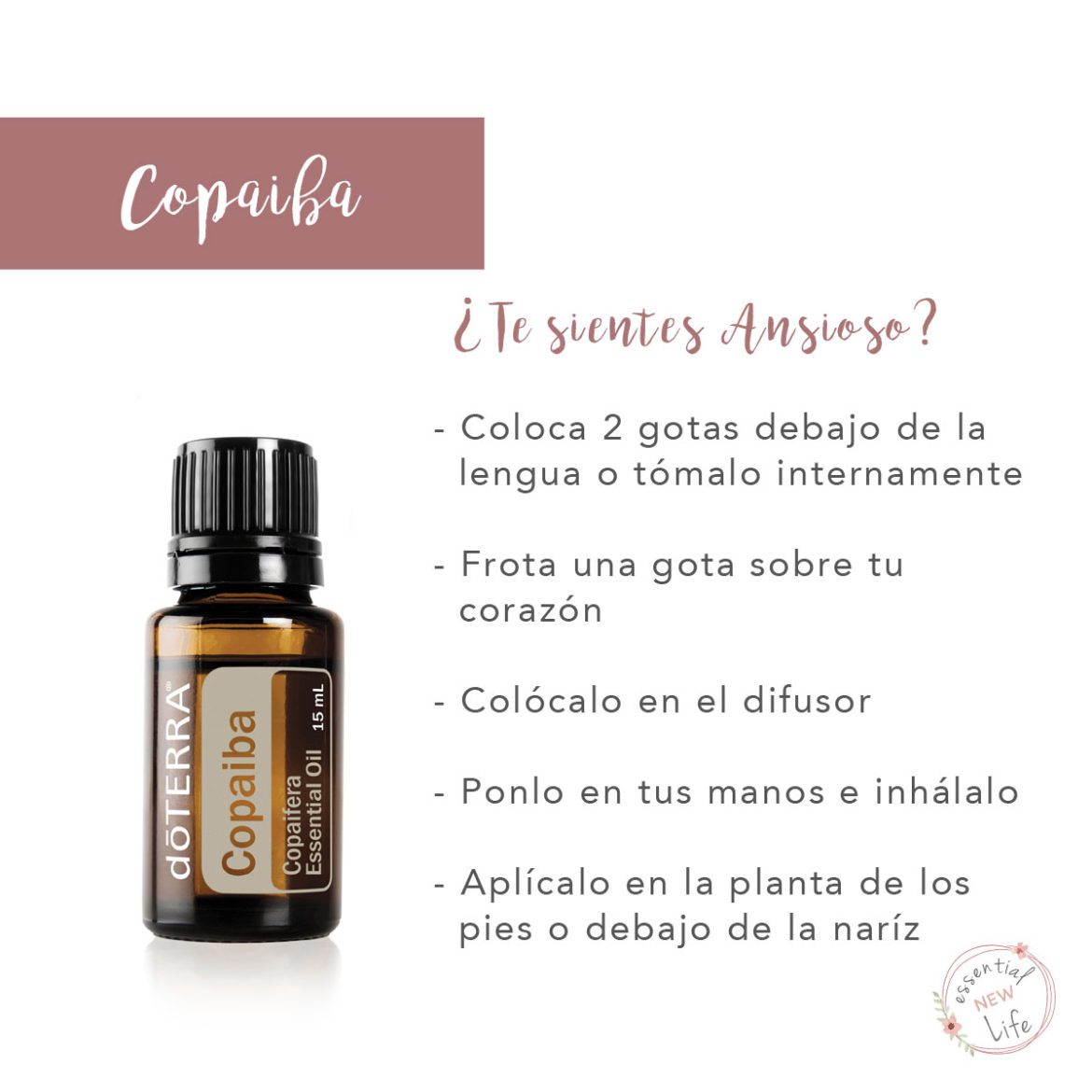 Essential New Life | Aceites Esenciales doTERRA| Te Sientes Ansioso - Copaiba